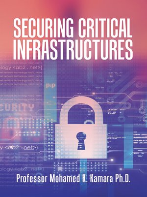 cover image of Securing Critical Infrastructures